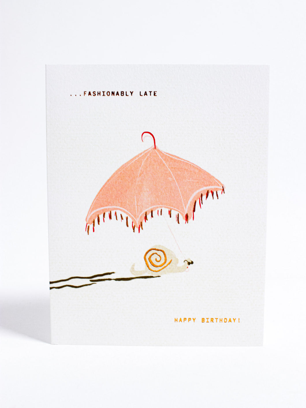 Fashionably Late Happy Birthday Card - Someday Studio - Berte