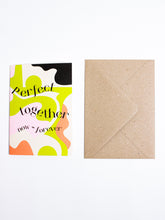 Load image into Gallery viewer, Perfect Together Now + Forever Card - The Completist - Berte
