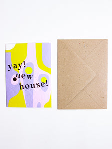 Yay! New House! Card - The Completist - Berte