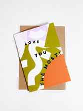 Load image into Gallery viewer, Love You The Most Card - The Completist - Berte

